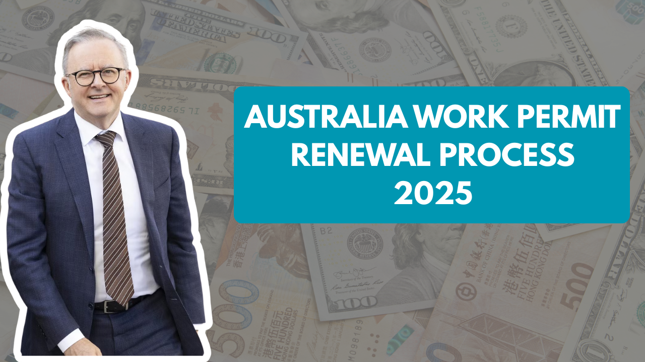 How to Renew Your Australia Work Visa in 2025: Full Process Explained
